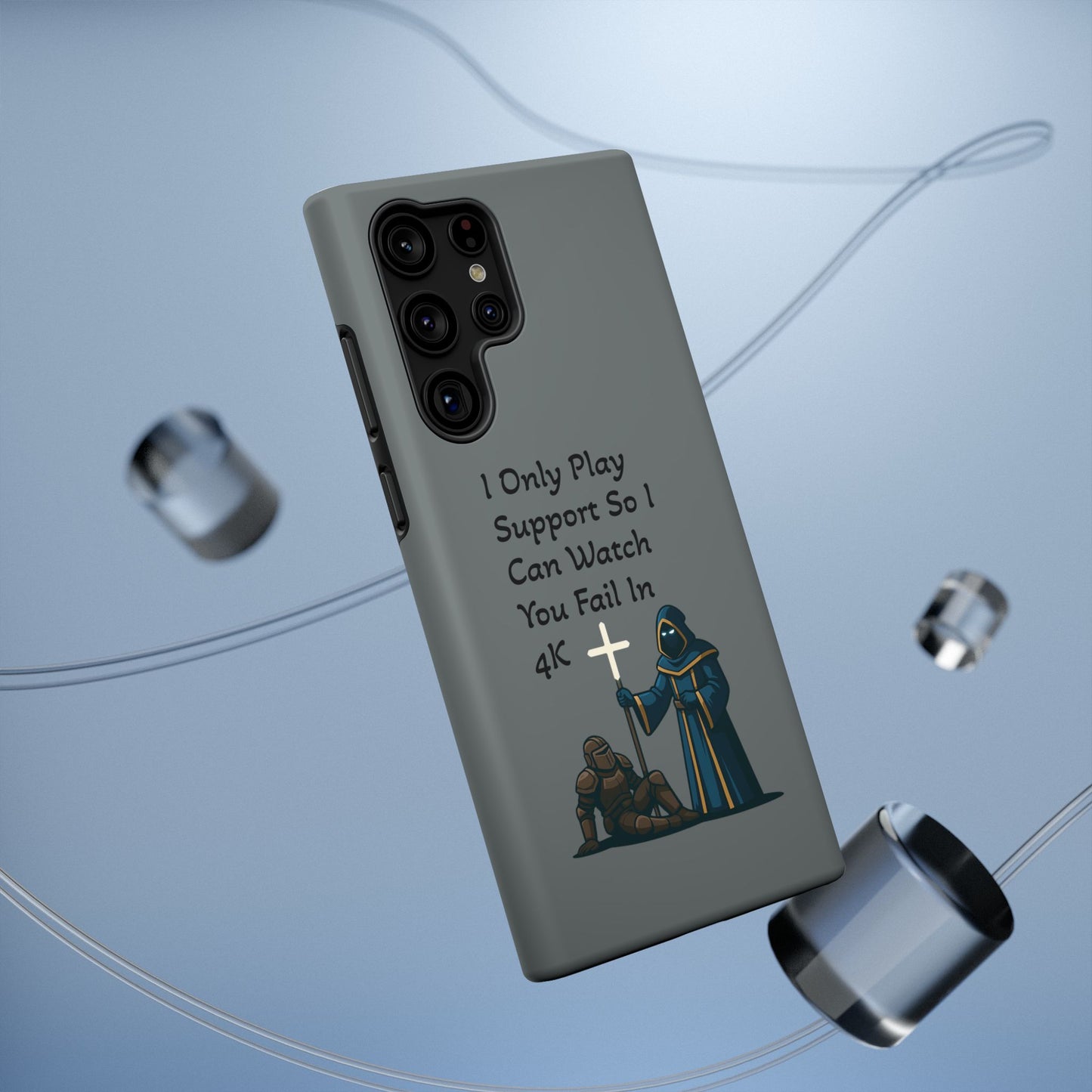 "I Only Play Support" - Gaming Phone Case
