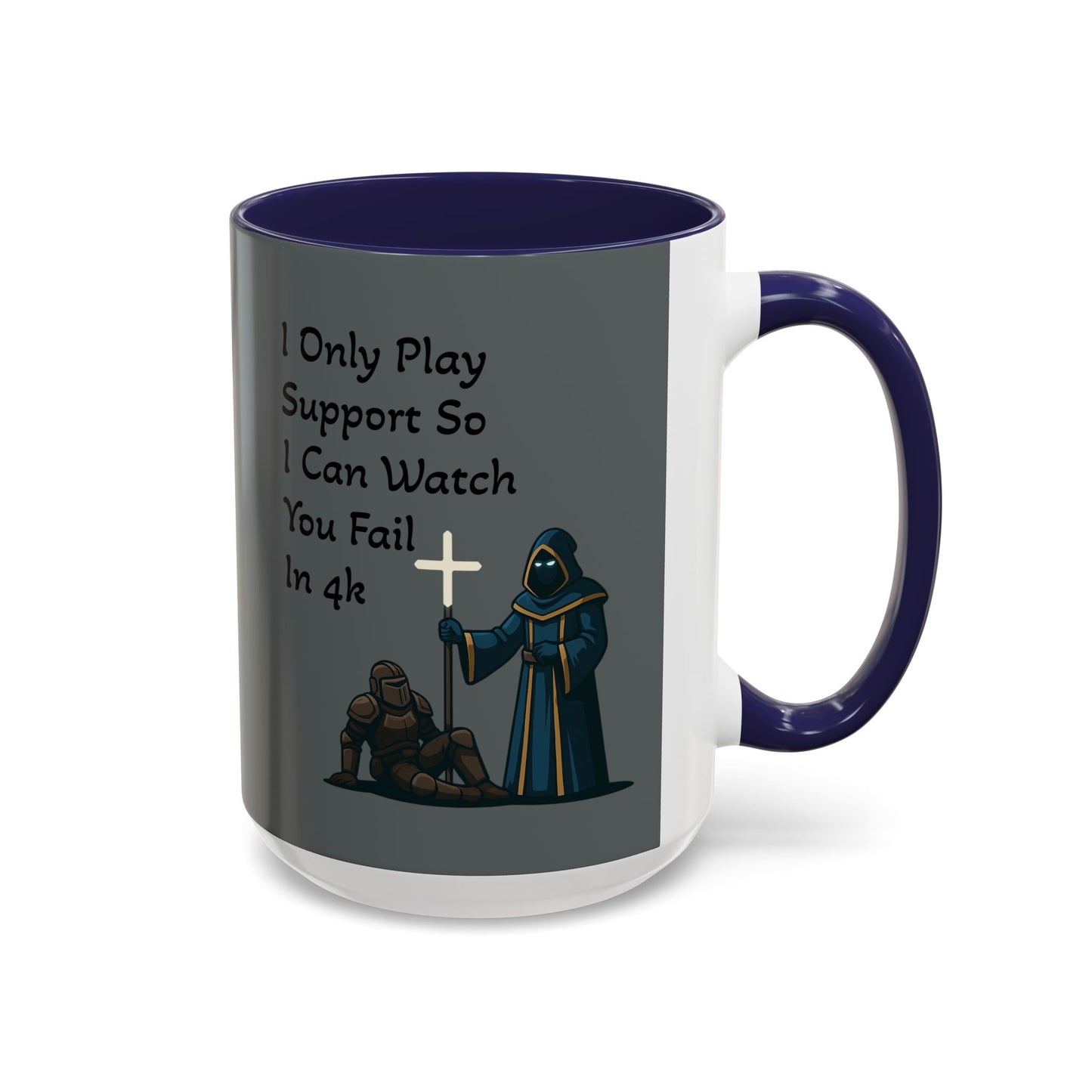 'I Only Play Support' - Gaming Coffee Mug