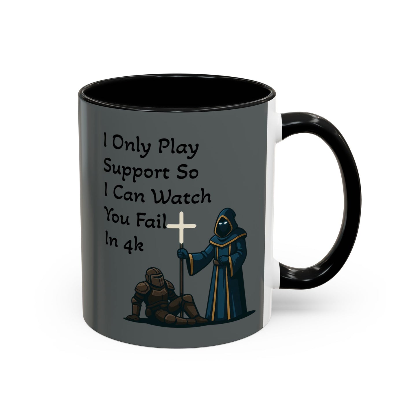 'I Only Play Support' - Gaming Coffee Mug