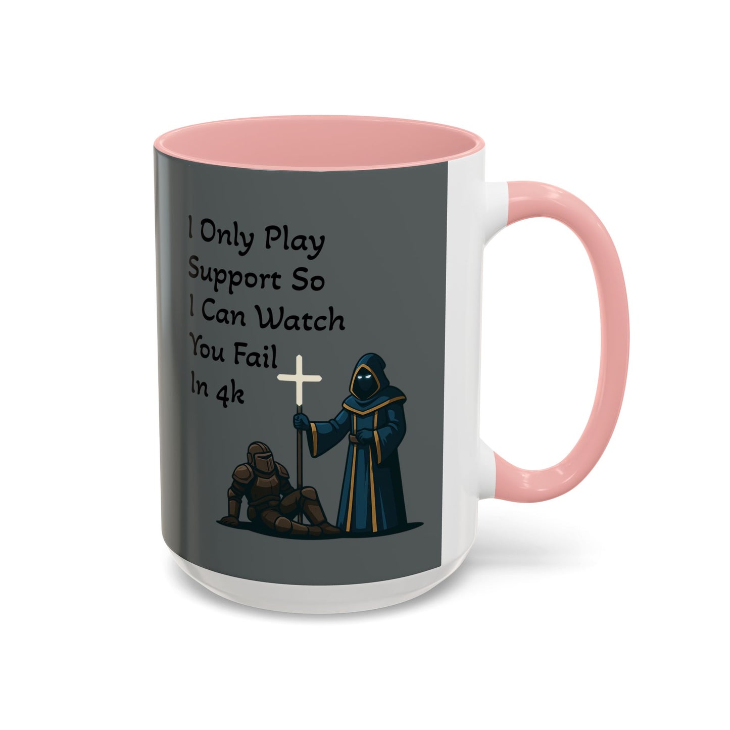 'I Only Play Support' - Gaming Coffee Mug