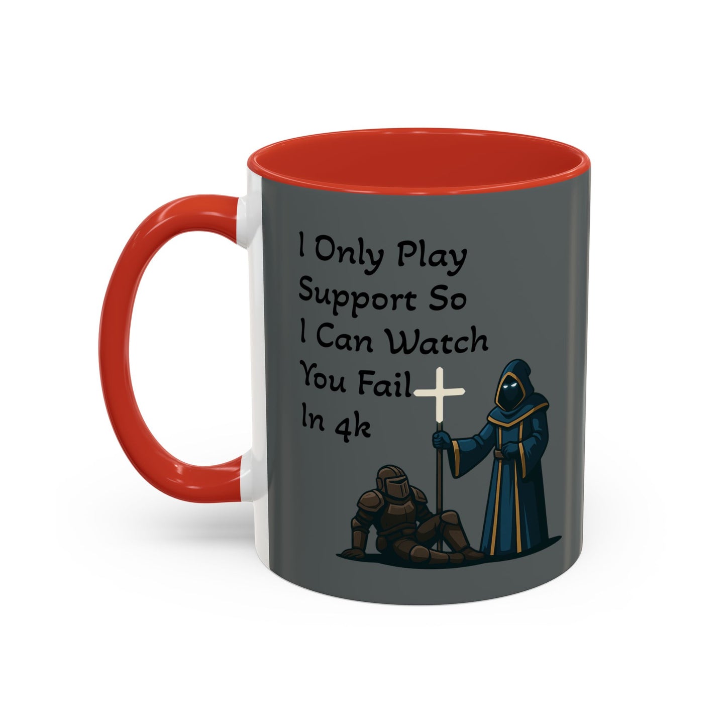 'I Only Play Support' - Gaming Coffee Mug