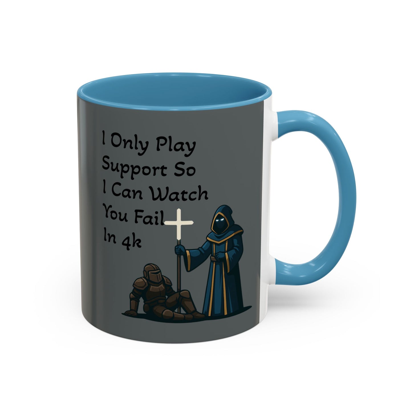'I Only Play Support' - Gaming Coffee Mug
