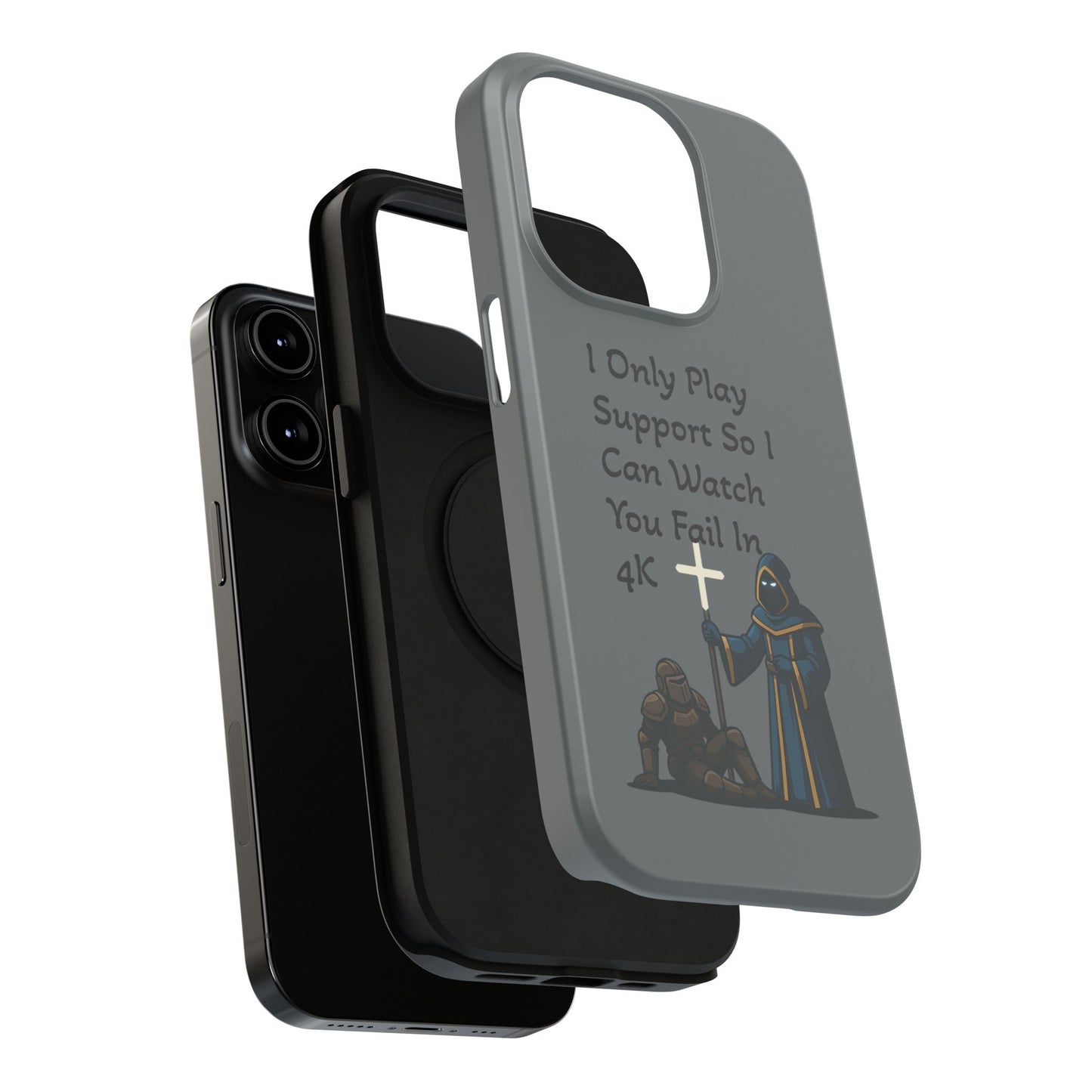 "I Only Play Support" - Gaming Phone Case