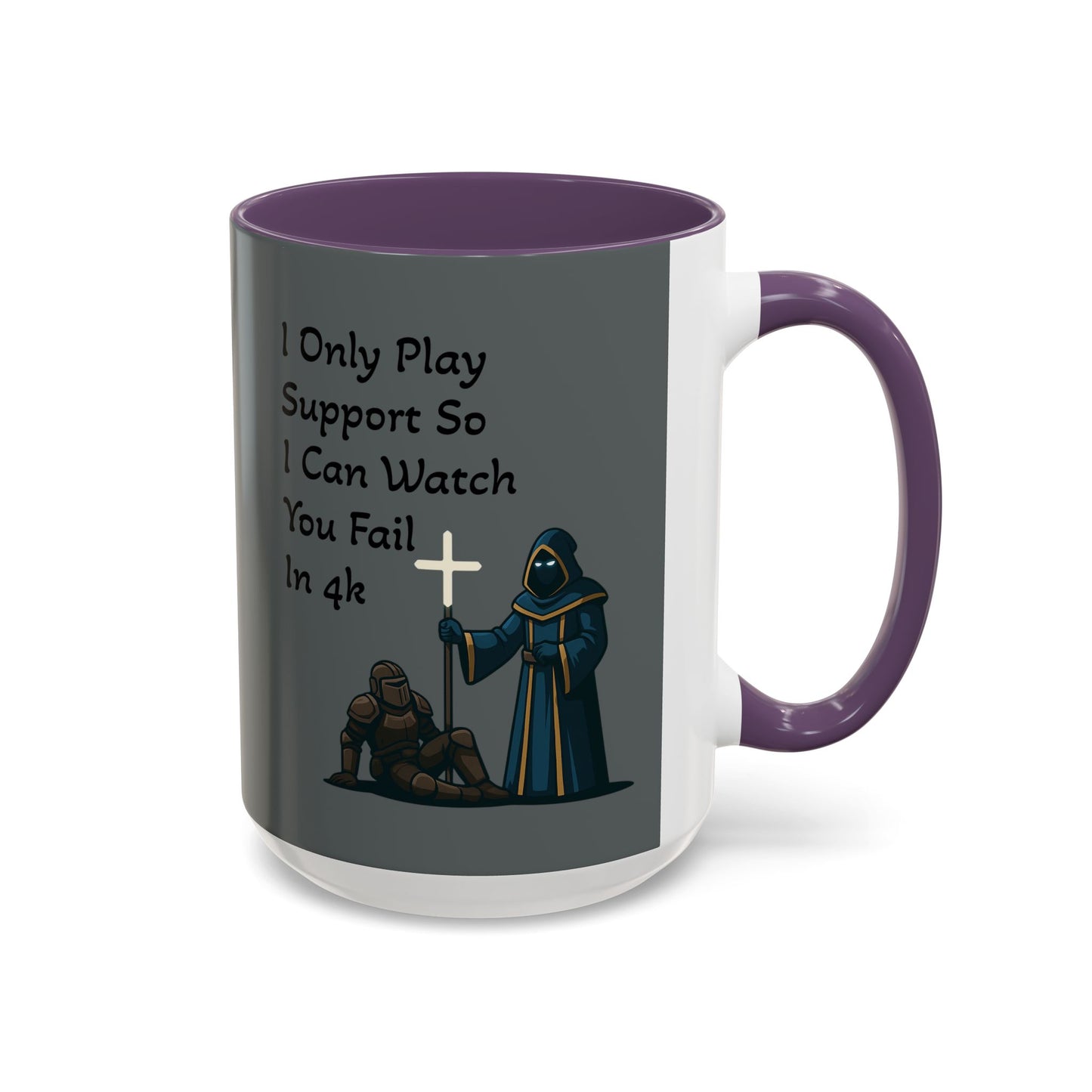 'I Only Play Support' - Gaming Coffee Mug