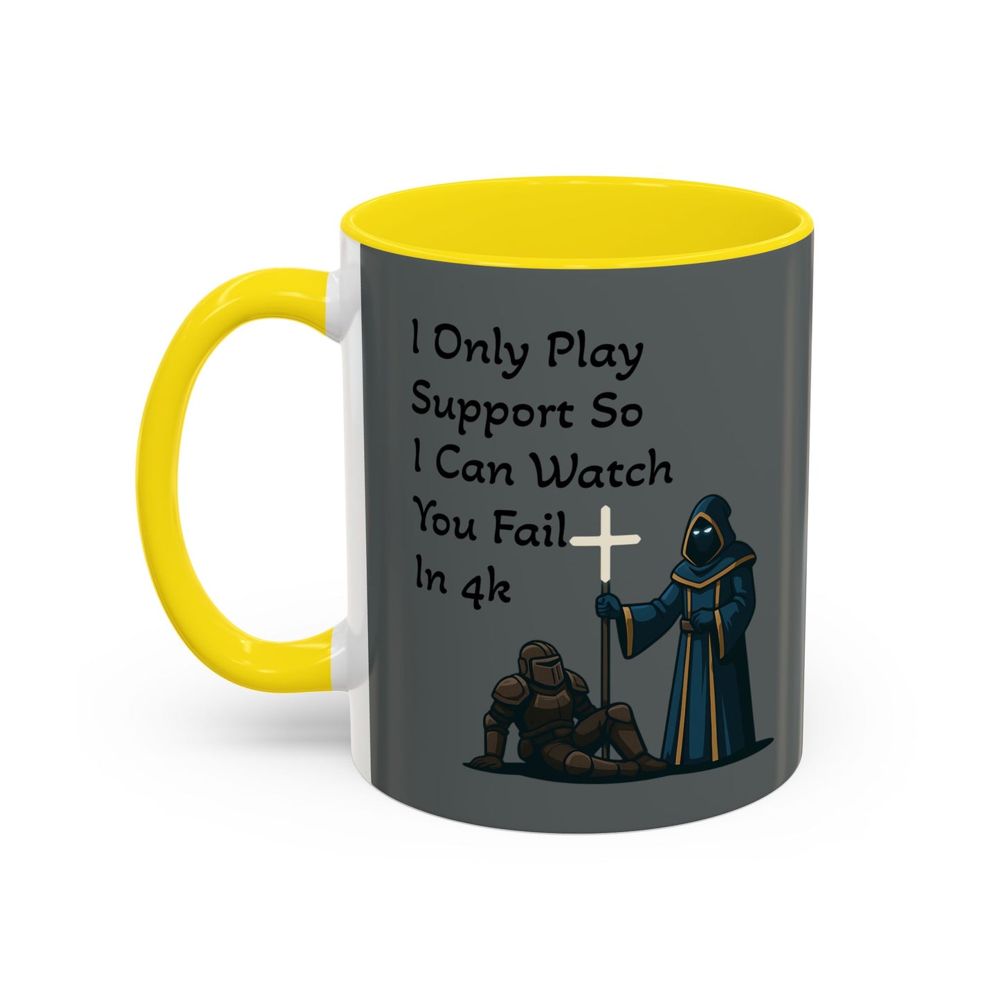'I Only Play Support' - Gaming Coffee Mug