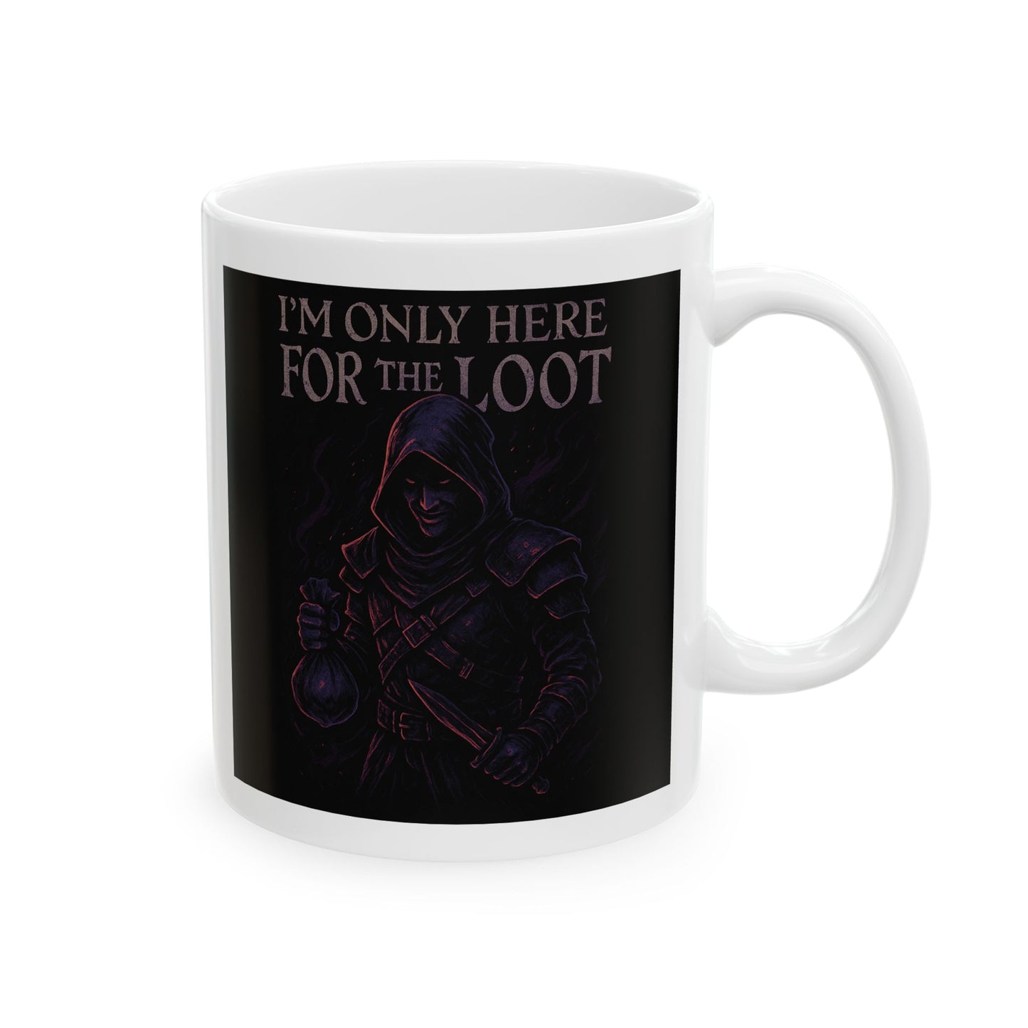 "Here for the Loot" Rogue Mug – 11oz & 15oz