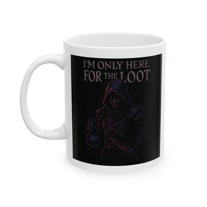 "Here for the Loot" Rogue Mug – 11oz & 15oz