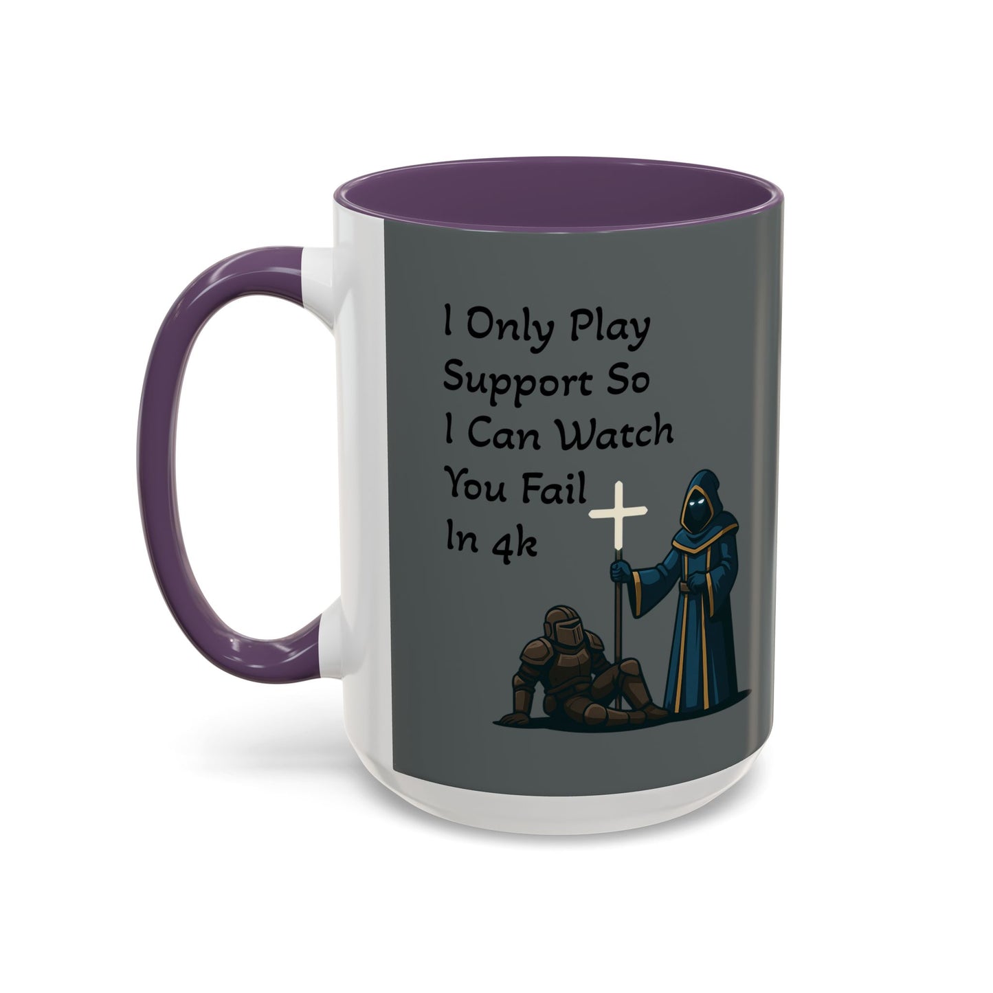'I Only Play Support' - Gaming Coffee Mug