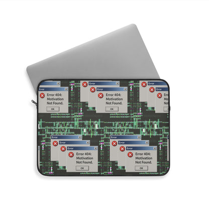 Funny Laptop Sleeve - 'Error 404: Motivation Not Found'