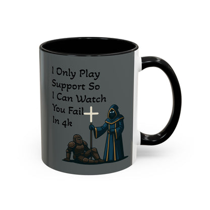 'I Only Play Support' - Gaming Coffee Mug