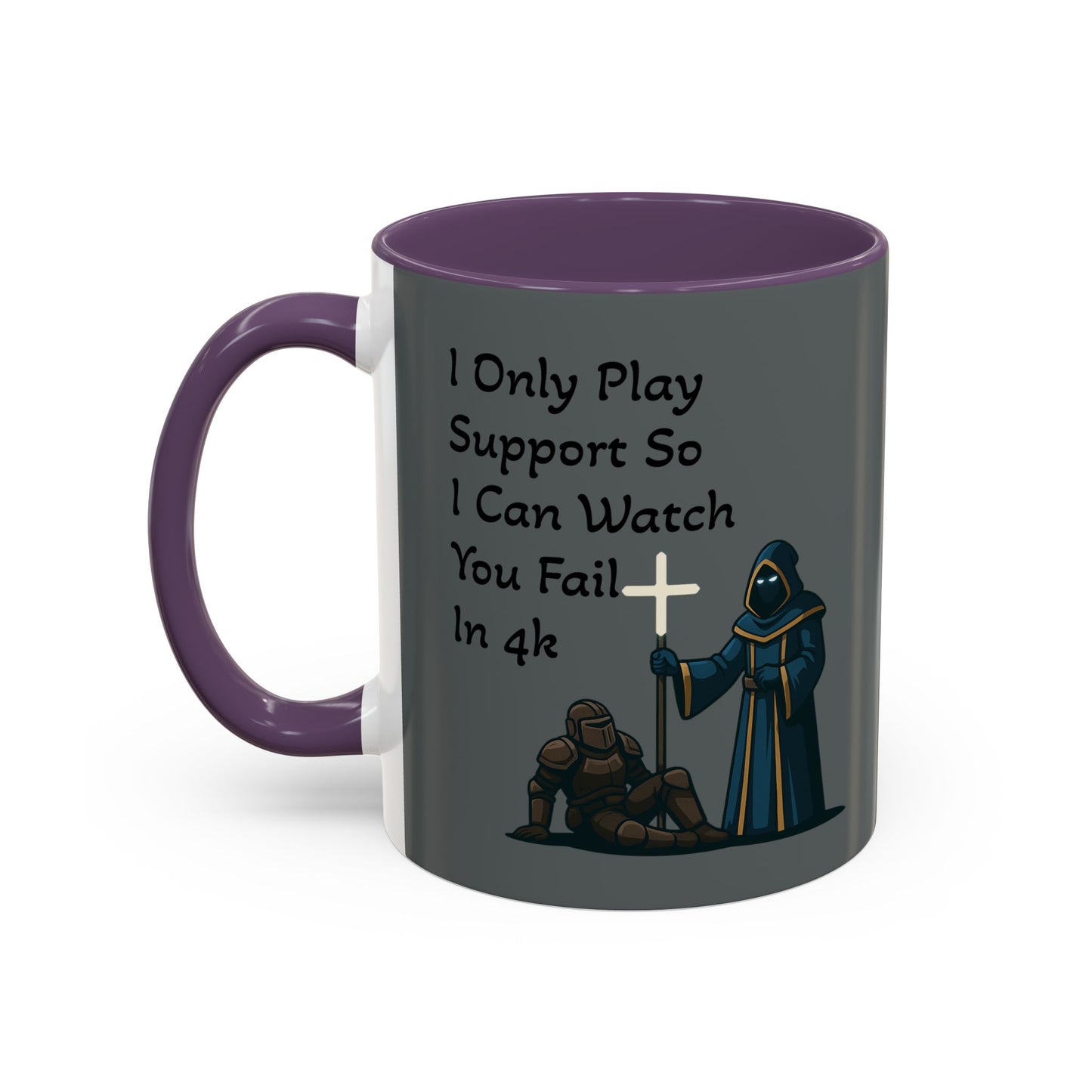 'I Only Play Support' - Gaming Coffee Mug