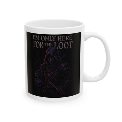 "Here for the Loot" Rogue Mug – 11oz & 15oz
